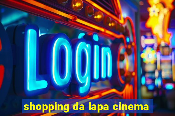 shopping da lapa cinema